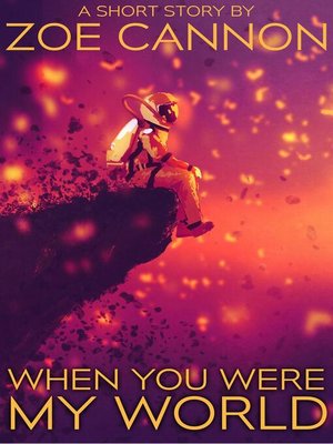 cover image of When You Were My World